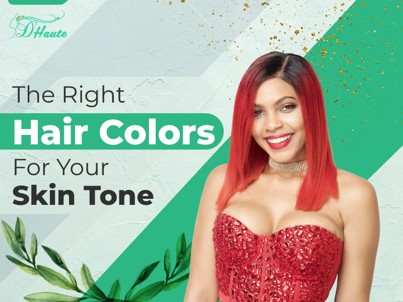 The Right Hair Colors For Your Skin Tone